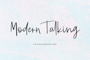 Modern Talking: A Stylish Signature Font for Branding